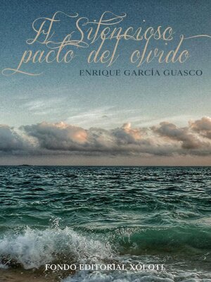 cover image of El silencioso pacto del olvido
